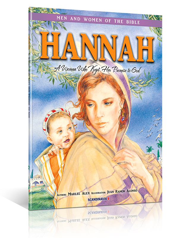 Hannah - A Woman Who Kept Her Promise to God ...